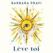 Barbara Pravi - Lève-toi (feat. Emel Mathlouthi)