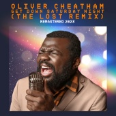 Oliver Cheatham - Get Down Saturday Night [Remastered 2023]