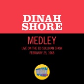 Dinah Shore - Oh, Lonesome Me/It's Over/Trains And Boats And Planes [Medley/Live On The Ed Sullivan Show, February 25, 1968]