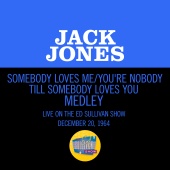 Jack Jones - Somebody Loves Me/You're Nobody Till Somebody Loves You [Medley/Live On The Ed Sullivan Show, December 20, 1964]
