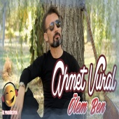 Ahmet Vural - Ölem Ben