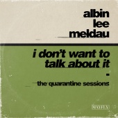 Albin Lee Meldau - I Don't Want to Talk About It [The Quarantine Sessions]