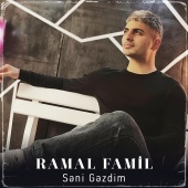 Ramal Famil - Səni Gəzdim