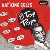 Nat King Cole - Nat King Cole's 8 Top Pops