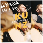 Kunz - Weisch no [Live Unplugged]