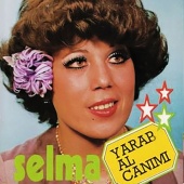 Selma İstanbullu - Yarab Al Canımı