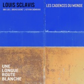 Louis Sclavis - Une longue route blanche