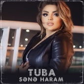 Tuba - Sənə Haram