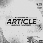 MA$ON OFFICIAL - ARTICLE (feat. YBN Versace)