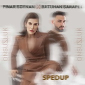 Pınar Soykan & Batuhan Şaraplı - Onsuzluk [Sped Up Version]