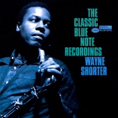 Wayne Shorter - The Classic Blue Note Recordings: Wayne Shorter