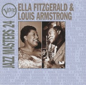 Ella Fitzgerald & Louis Armstrong - Jazz Masters 24: Ella Fitzgerald & Louis Armstrong