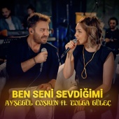 Ayşegül Coşkun - Ben Seni Sevdiğimi (feat. TOLGA GÜLEÇ) [Akustik]