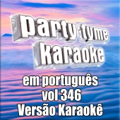 Party Tyme Karaoke - Party Tyme 346 [Portuguese Karaoke Versions]