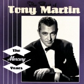 Tony Martin - The Best Of The Mercury Years