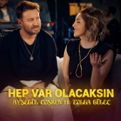 Ayşegül Coşkun - HEP VAR OLACAKSIN (feat. TOLGA GÜLEÇ) [Akustik]