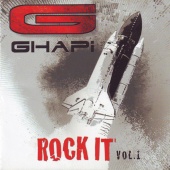 Ghapi - Rock It [Vol. 1]