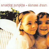 Smashing Pumpkins - Siamese Dream [2011 - Remaster]