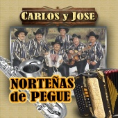 Carlos Y Jose - Norteñas De Pegue [Norteño]