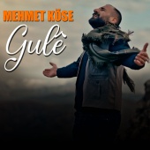 Mehmet Köse - Gulê
