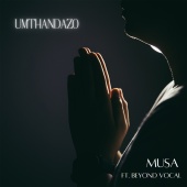 Musa - Umthandazo (feat. Beyond Vocal)