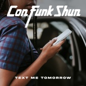 Con Funk Shun - Text Me Tomorrow
