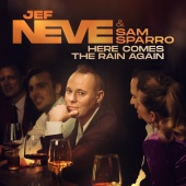Jef Neve - Here Comes The Rain Again (feat. Sam Sparro)