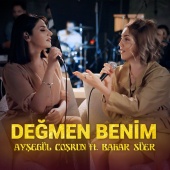 Ayşegül Coşkun - DEĞMEN BENİM (feat. Bahar Süer) [Akustik]