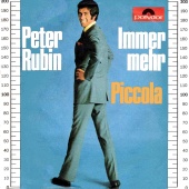 Peter Rubin - Immer mehr / Piccola