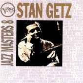 Stan Getz - Verve Jazz Masters 8: Stan Getz