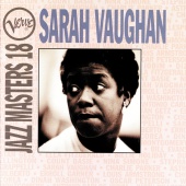 Sarah Vaughan - Verve Jazz Masters 18: Sarah Vaughan