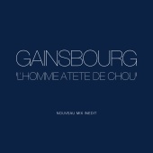 Serge Gainsbourg - L'homme à tête de chou [Mix 2023]
