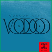 Gorgon City - Voodoo [Drum & Bass Edit]