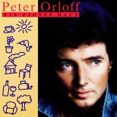 Peter Orloff - Ein eignes Haus [Remastered 2023]