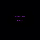 Badchieff - STADT
