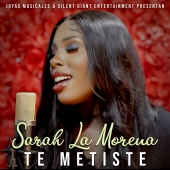 Sarah La Morena - Te Metiste [Acustica]