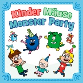 Hurra Kinderlieder - Kinder Mäuse Monster Party