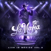 La Mafia - Live In México [Vol. 2]
