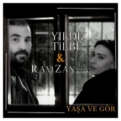 Yıldız Tilbe - Yaşa Ve Gör (feat. RamZan)