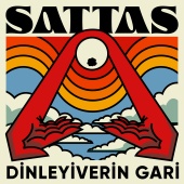 Sattas - Dinleyiverin Gari