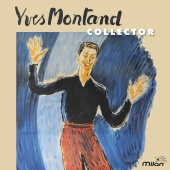 Yves Montand - Yves Montand Collector
