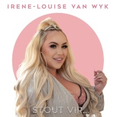 Irene-Louise Van Wyk - Stout Vir ...