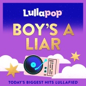 Lullapop - Boy's a liar