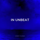 Ahmet Yılmaz - In Unbeat