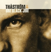 Thåström - Om Black Jim