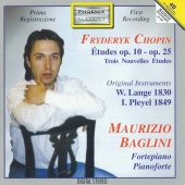 Maurizio Baglini - Fryderyk Chopin : Etudes Op. 10 et Op. 25, trois nouvelles études