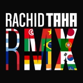 Rachid Taha - RMX