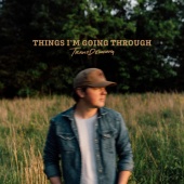 Travis Denning - Things I'm Going Through
