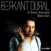 Berkant Dural - Bize İnan (feat. Eren Sandal)