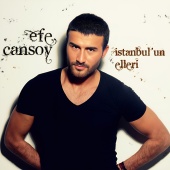 Efe Cansoy - İstanbulun Elleri